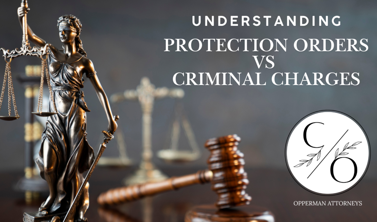 Understanding Protection Orders vs Criminal Charges in South African