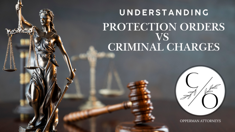 Understanding Protection Orders vs Criminal Charges in South African